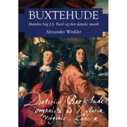 Buxtehude: Manden bag J.S. Bach og den danske musik