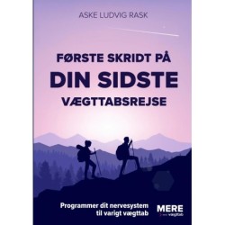 Første skridt på din sidste vægttabsrejse: Programmer dit nervesystem til varigt vægttab