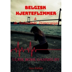 Belgisk hjerteflimmer & de forbandede 2-timerspiger