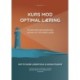 Kurs mod optimal læring: 18 internationale eksperters visioner for fremtidens skole