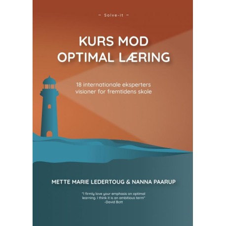 Kurs mod optimal læring: 18 internationale eksperters visioner for fremtidens skole