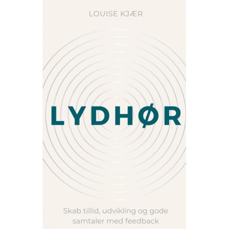 LYDHØR: Skab tillid, udvikling og gode samtaler med feedback