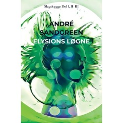 Elysions Løgne: Slagskygge Del I, II & III