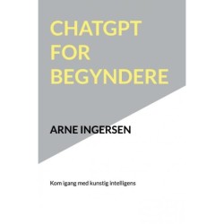 ChatGPT for begyndere: Kom i gang med kunstig intelligens