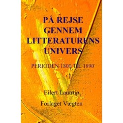 På rejse gennem litteraturens univers: Perioden 1800 til 1890