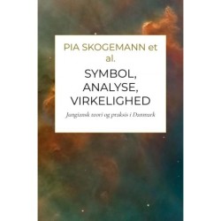 Symbol, analyse, virkelighed: Jungiansk teori og praksis i Danmark