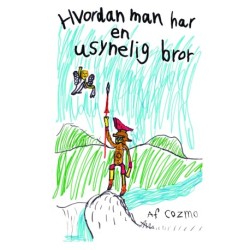 Hvordan man har en usynlig bror