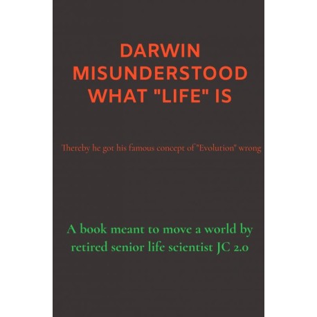 DARWIN MISUNDERSTOOD WHAT: Thereby he got his famous concept of