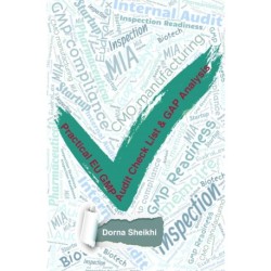Practical EU GMP Audit Check List & GAP Analysis