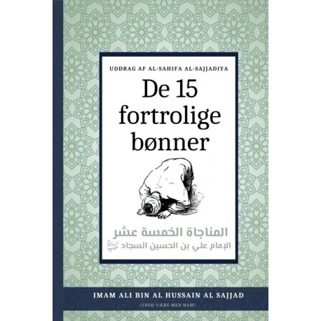 De 15 fortrolige bønner: Uddrag af Al-sahifa Al-sajjadiya