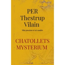 Chatollets Mysterium: Min passion er at vandre