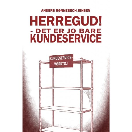 Herregud! Det er jo bare kundeservice