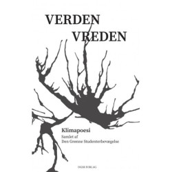 VERDEN VREDEN: Klimapoesi samlet af Den Grønne Studenterbevægelse