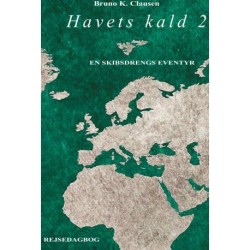 Havets kald 2: En skibsdrengs eventyr.