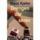 Drengen der skrev: Roman