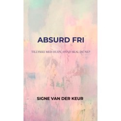 Absurd Fri: Tillykke med huen, hvad skal du nu?