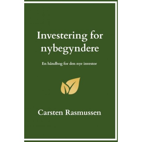 Investering for nybegyndere: En håndbog for den nye investor