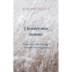 I kender min stemme: Progressiv åbenbaring - levende ord fra Jesus