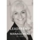 LEADERSHIP  BY  CARE  OR  MANAGEMENT  BY  FEAR