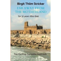 Far away from the Motherland: Far away from the Motherland for 32 years 1814-1846