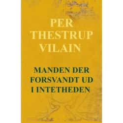 Manden der forsvandt ud i Intetheden