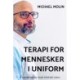 Terapi for Mennesker i Uniform