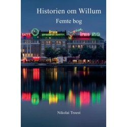 Historien om Willum, Femte bog