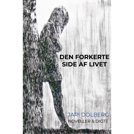 Den forkerte side af livet