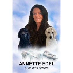 Annette Edel: At se ind i sjælen