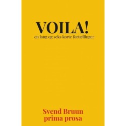 " VOILA ": en lang og fem korte noveller