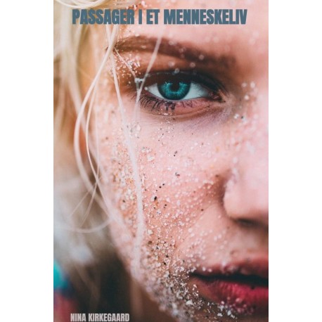 Passager i et menneskeliv: ¨ Genfortællingen af vores øjebliksbilleder er der, hvor vi erindrer vores passager i igennem livet¨.