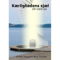 Kærlighedens sjæl: Dit indre lys