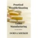 Practical Trouble Shooting: Tablet  Manufacturing