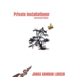 Private Installationer: second skin