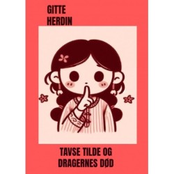 Tavse Tilde og Dragernes Død