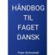 Håndbog Til Faget Dansk
