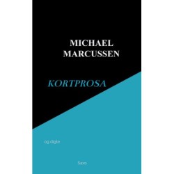Kortprosa: og digte