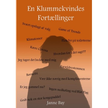 En Klummekvindes Fortællinger