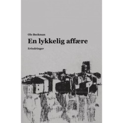 EN LYKKELIG AFFÆRE: Erindringer 1973-1990