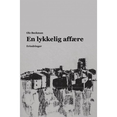 EN LYKKELIG AFFÆRE: Erindringer 1973-1990
