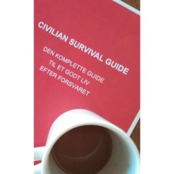 Civilian Survival Guide: Den komplette guide til et godt liv efter Forsvaret