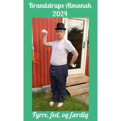 Brandstrups Almanak 2024: Fyrre, fed, og færdig