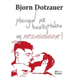 Mangel på beskyttelse og prinsesser