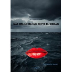 NÅR ONLINE DATING BLIVER TIL BEDRAG