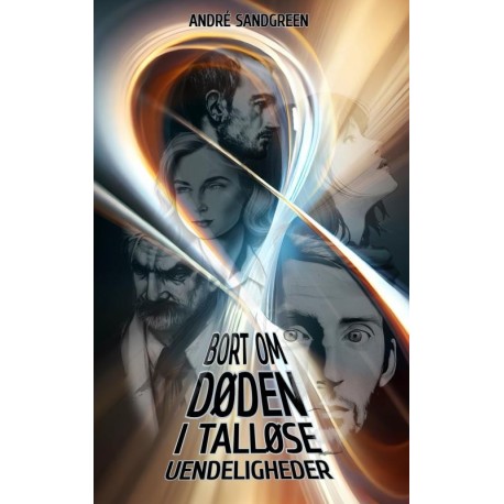 Bort Om Døden, I Talløse Uendeligheder