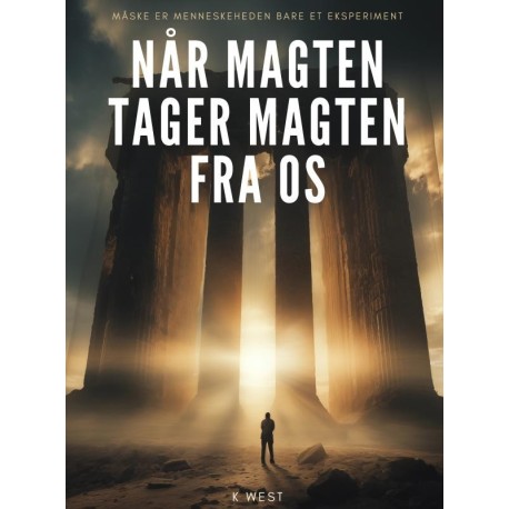 Når magten tager magten fra os