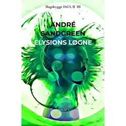 Elysions Løgne: Slagskygge Del I, II  III
