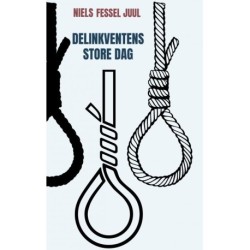 Delinkventens store dag