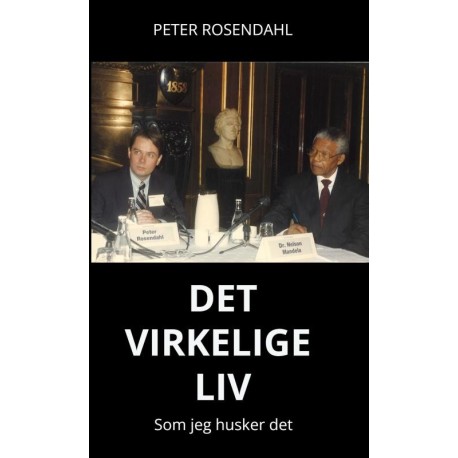 Det virkelige liv: Som jeg husker det