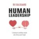 HUMAN LEADERSHIP: 5 shortcuts to ambitious results and a life you won´t regret